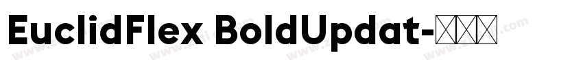 EuclidFlex BoldUpdat字体转换